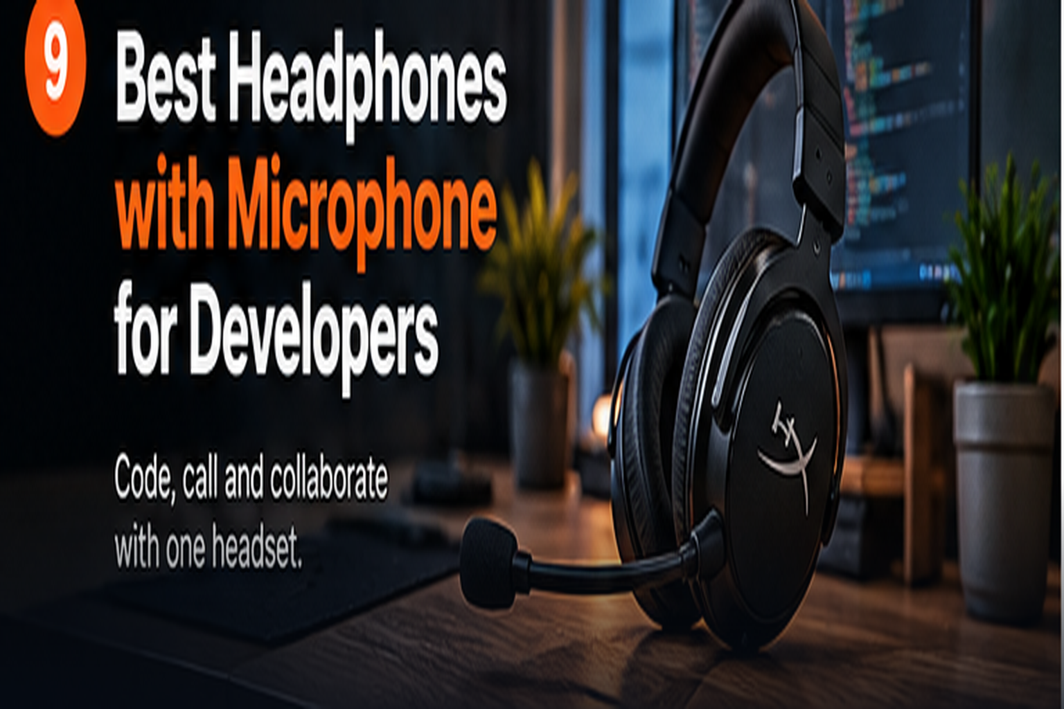 best headphones with microphone for developers displayed beside a modern code editor and developer desk